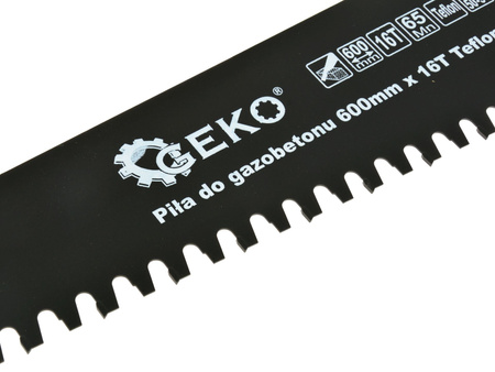 GEKO PIŁA DO GAZOBETONU 600MM 32/16T TEFLON 65MN